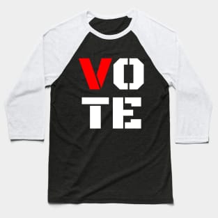 Vote 2020, Strong Font Vote for the American President Baseball T-Shirt